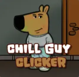 Chill Guy Clicker